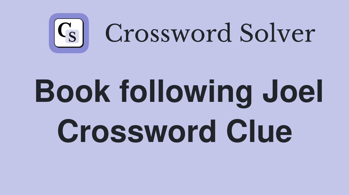 Book following Joel Crossword Clue