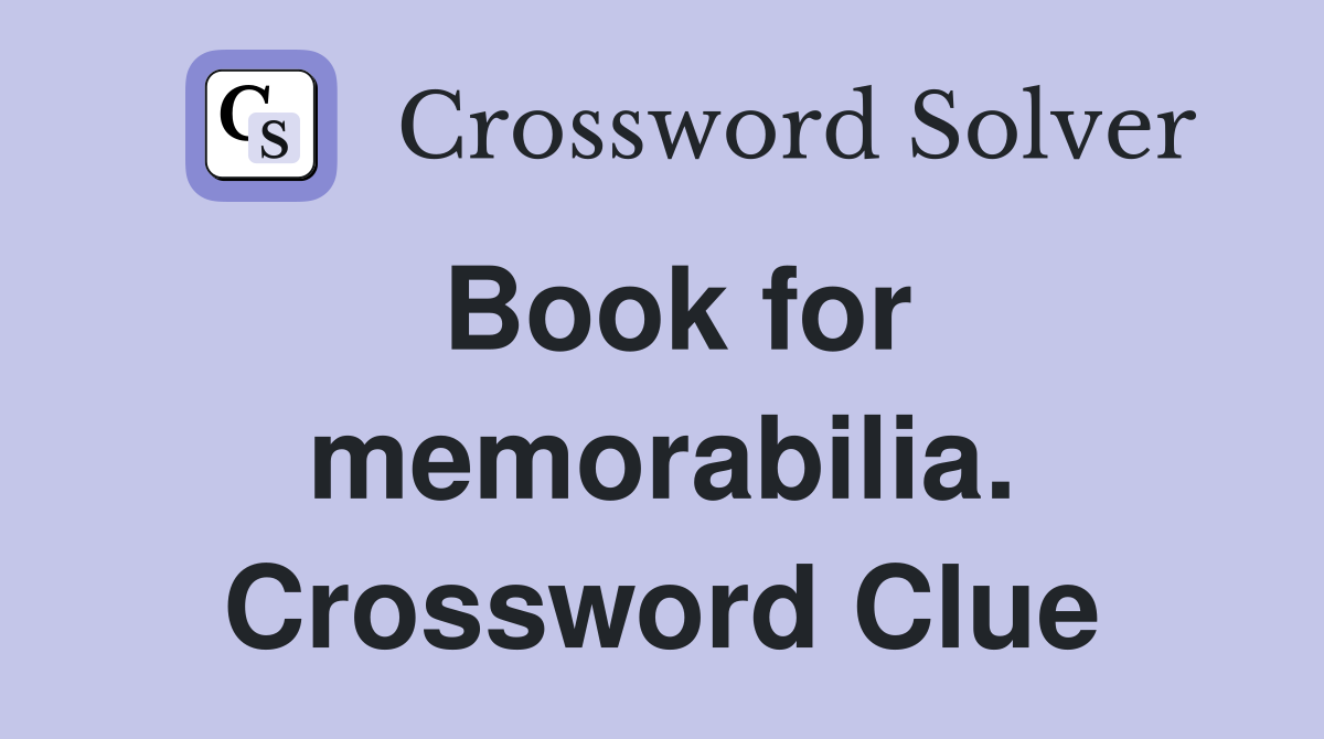 Book for memorabilia. Crossword Clue
