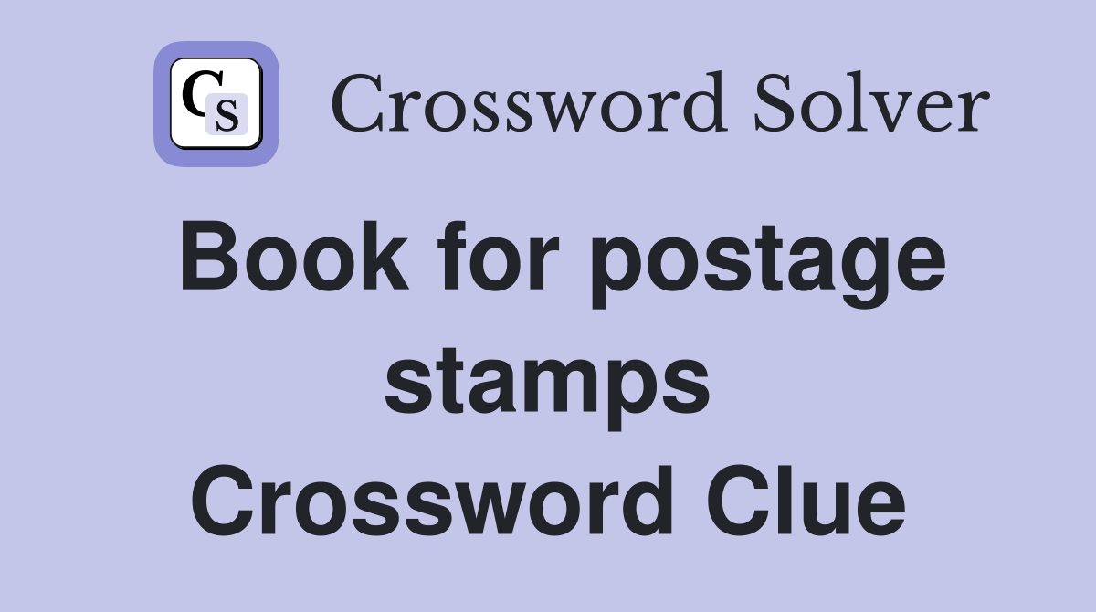 Book for postage stamps Crossword Clue