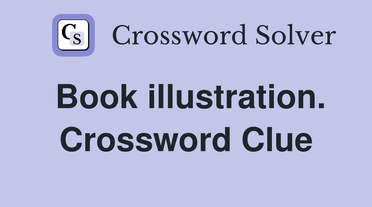Book illustration. Crossword Clue