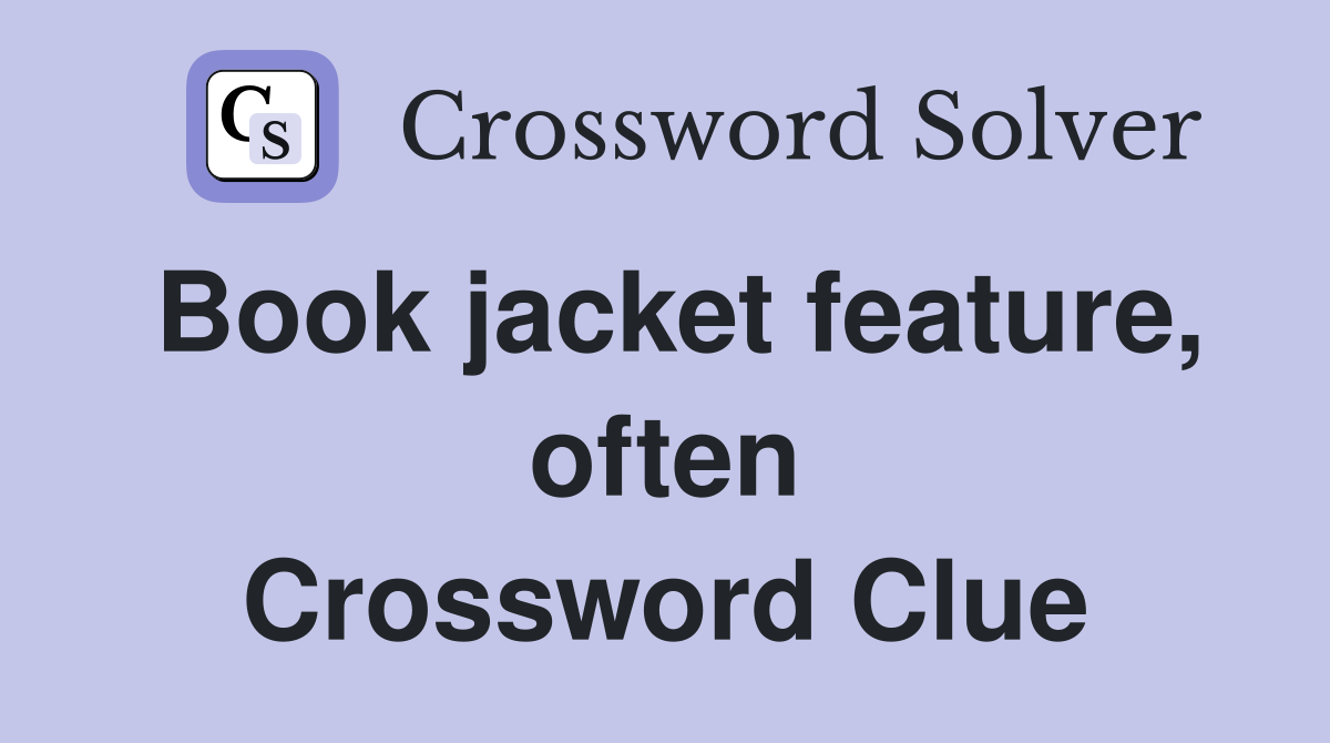 Book jacket feature, often Crossword Clue