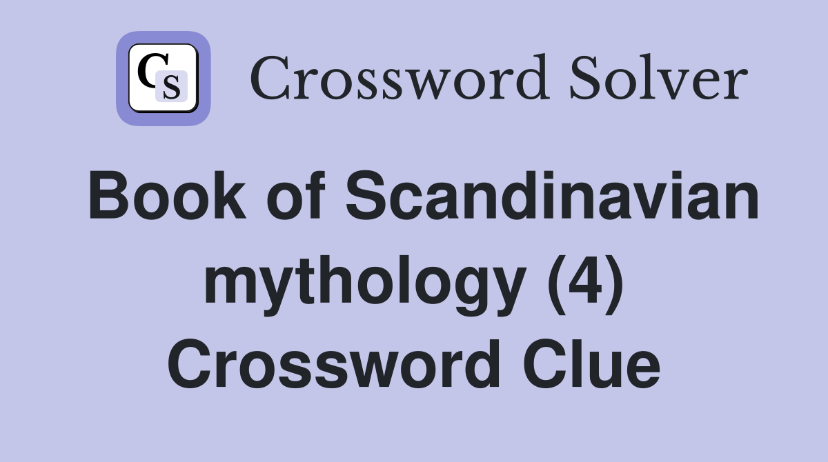 Book of Scandinavian mythology (4) Crossword Clue