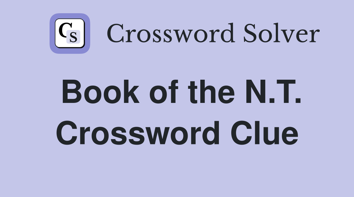 Book of the N.T. Crossword Clue