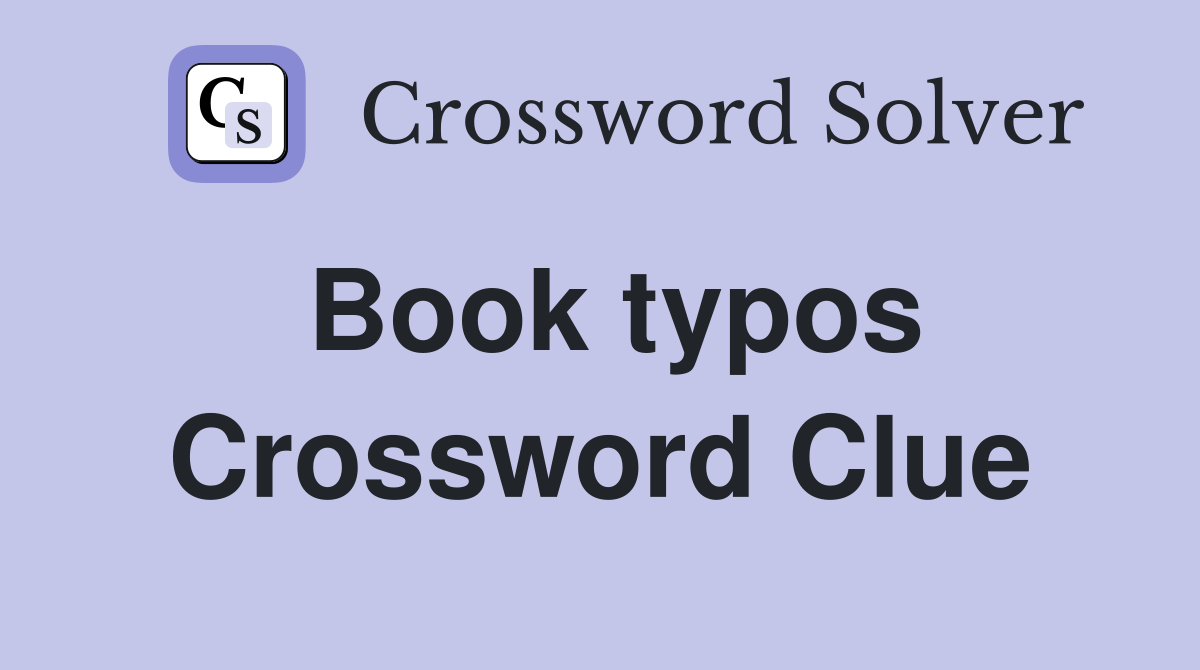 Book typos Crossword Clue