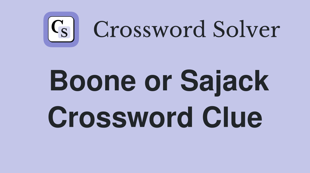 Boone or Sajack Crossword Clue