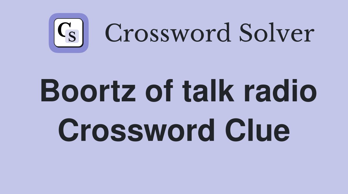 Boortz of talk radio Crossword Clue