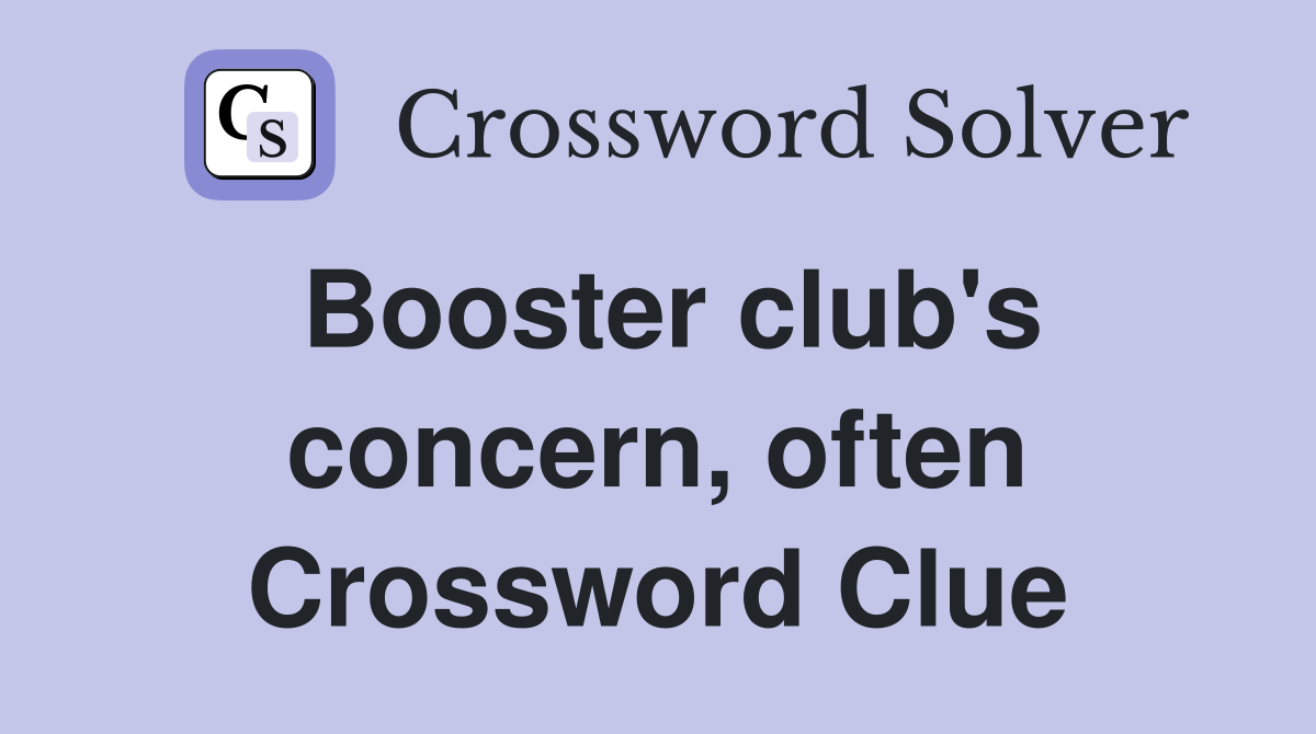 Booster club's concern, often Crossword Clue