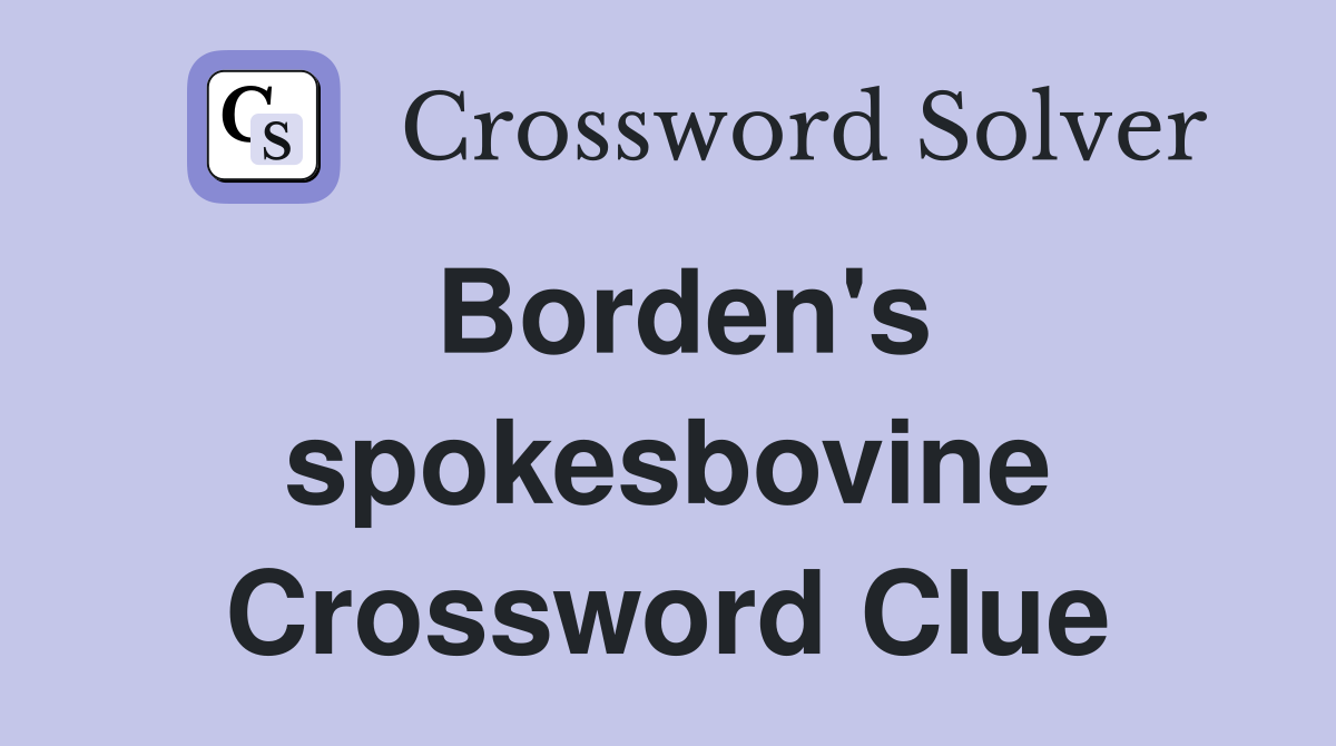 Borden's spokesbovine Crossword Clue