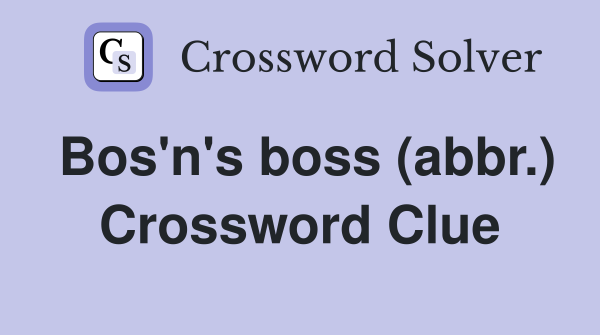 Bos'n's boss (abbr.) Crossword Clue