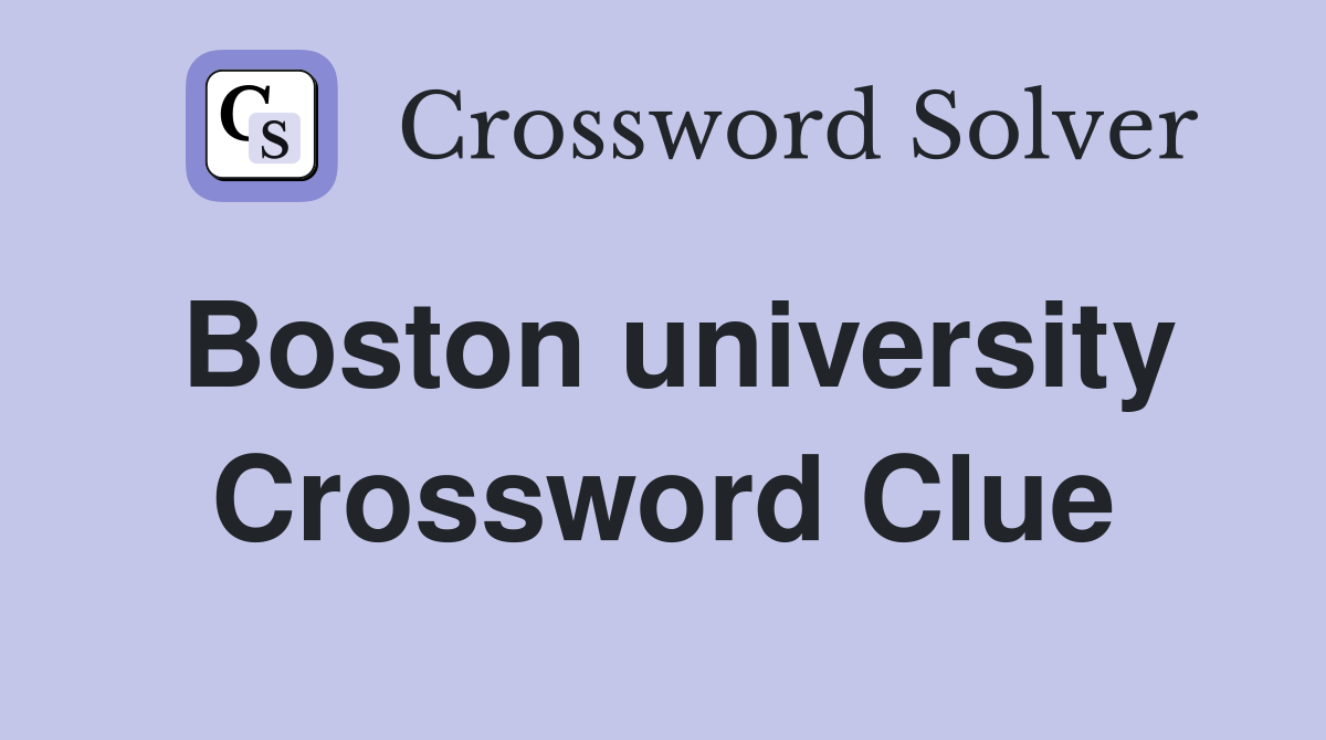 Boston university Crossword Clue