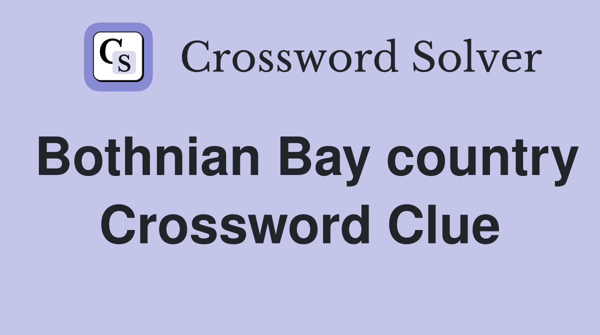 Bothnian Bay country Crossword Clue