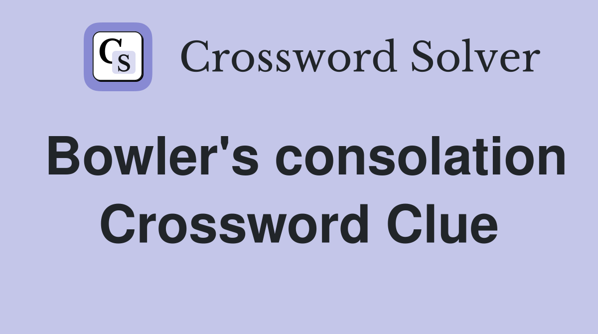 Bowler's consolation Crossword Clue