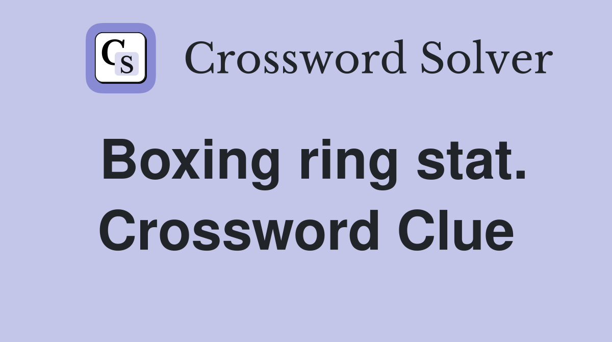 Boxing ring stat. Crossword Clue