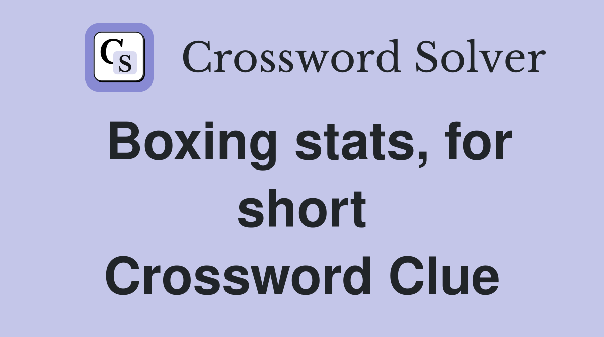 Boxing stats, for short Crossword Clue
