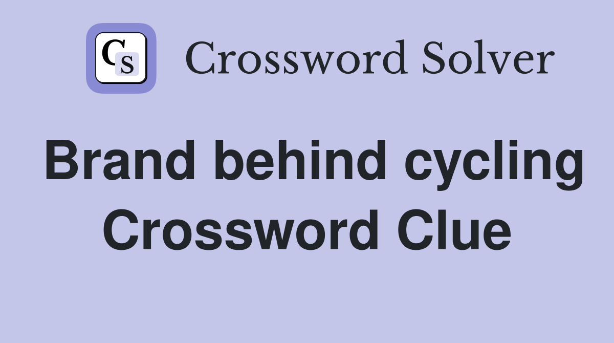 Brand behind cycling Crossword Clue