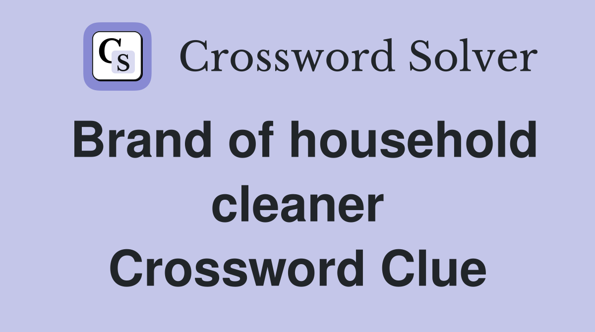 Brand of household cleaner Crossword Clue