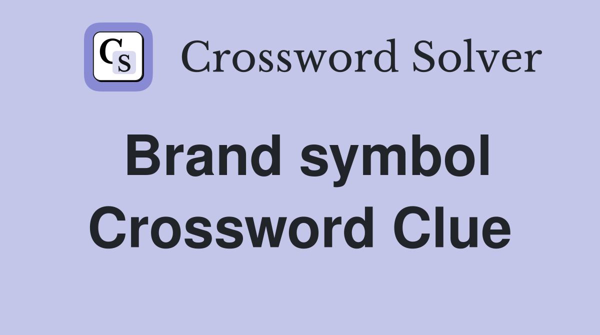 Brand symbol Crossword Clue