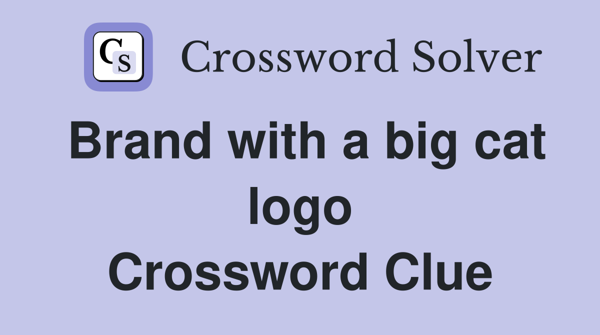 Brand with a big cat logo Crossword Clue