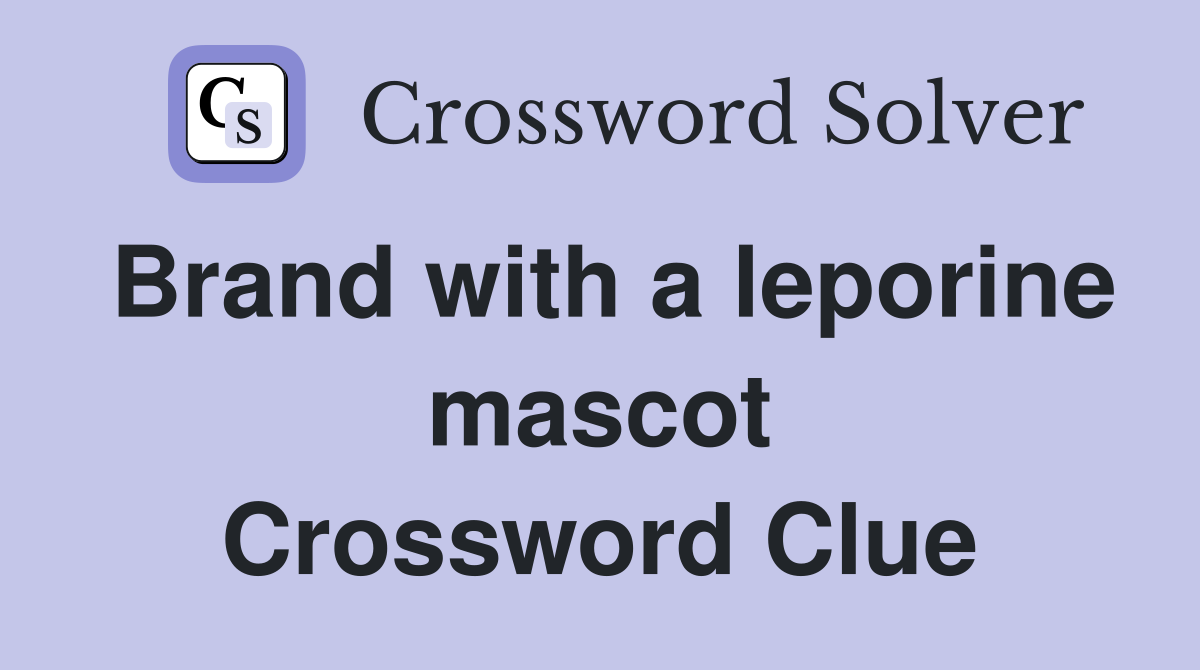 Brand with a leporine mascot Crossword Clue