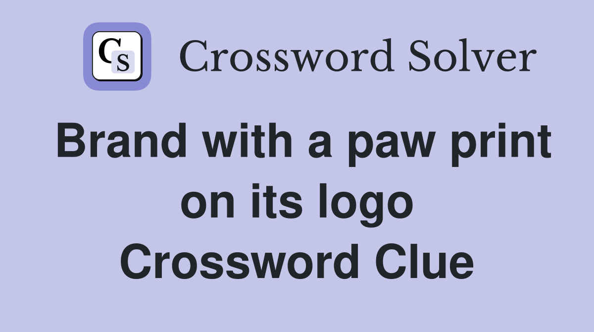Brand with a paw print on its logo Crossword Clue