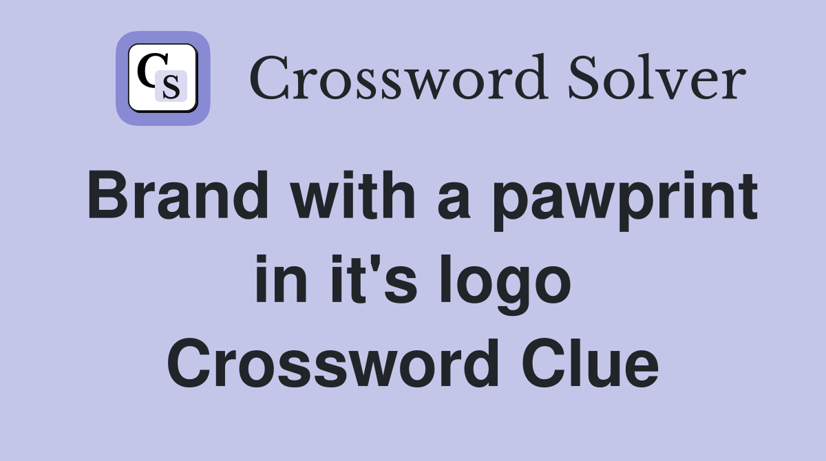 Brand with a pawprint in it's logo Crossword Clue
