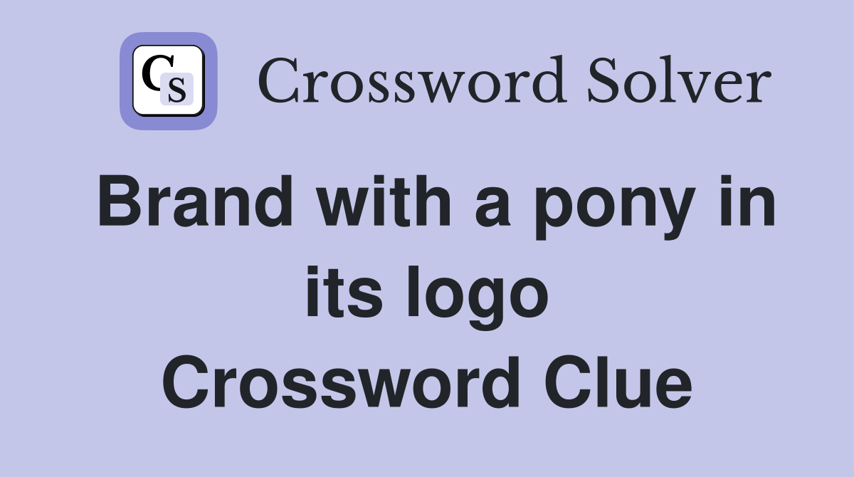 Brand with a pony in its logo Crossword Clue