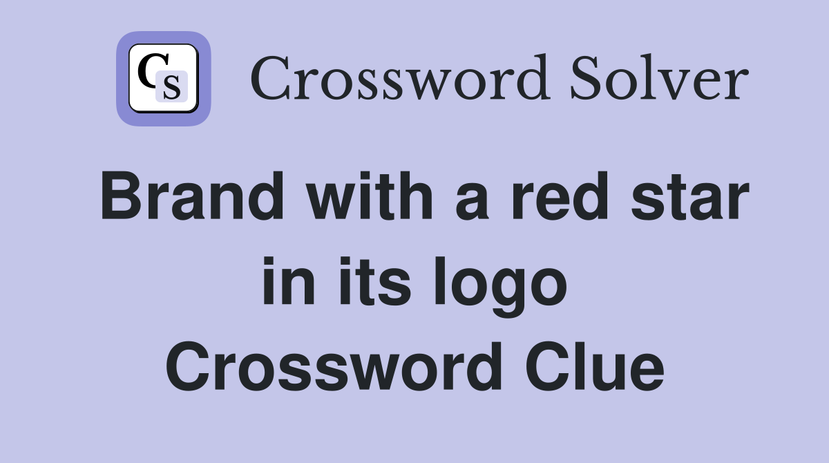 Brand with a red star in its logo Crossword Clue