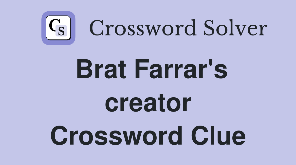 Brat Farrar's creator Crossword Clue