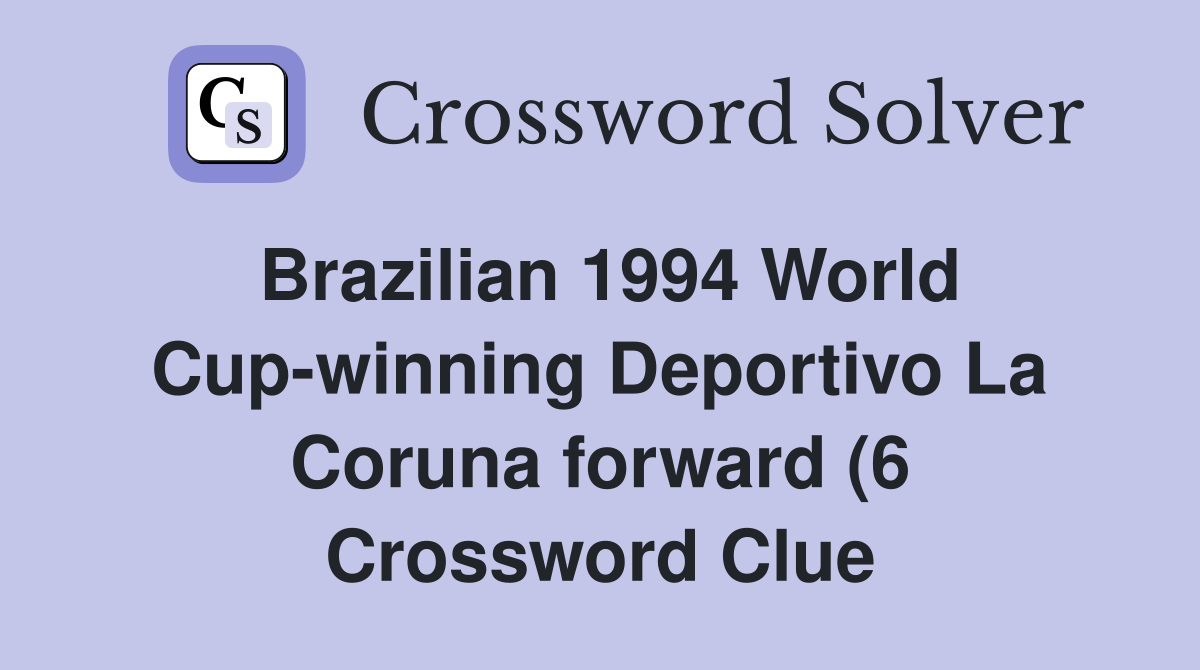 Brazilian 1994 World Cup winning Deportivo La Coruna forward (6 Brazilian 1994 World Cup winning Deportivo La Coruna forward (6