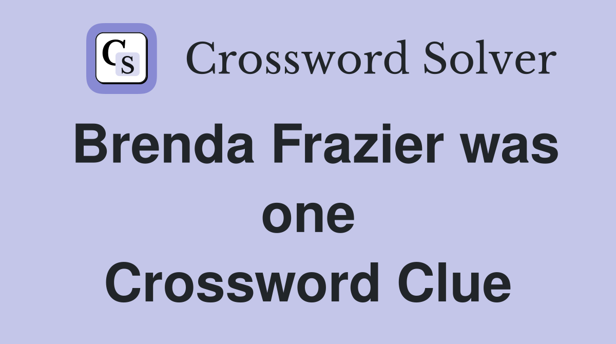 Brenda Frazier was one Crossword Clue