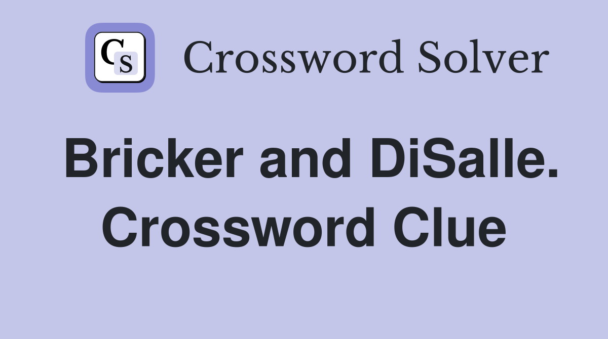 Bricker and DiSalle. Crossword Clue