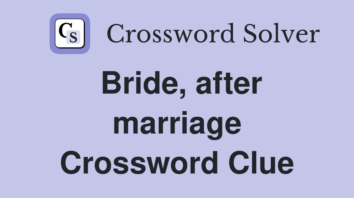 Bride, after marriage Crossword Clue