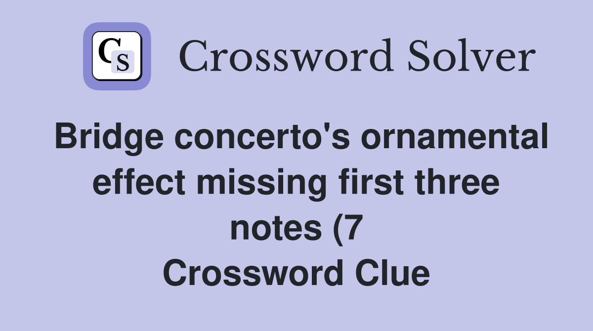 Bridge concerto #39 s ornamental effect missing first three notes (7 Bridge concerto #39 s ornamental effect missing first three notes (7