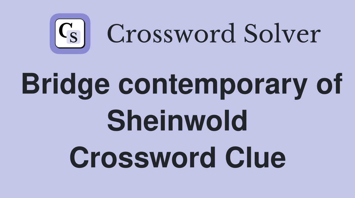 Bridge contemporary of Sheinwold Crossword Clue