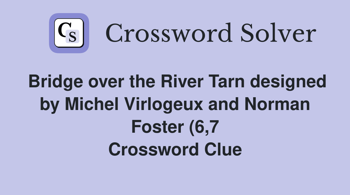 Bridge over the River Tarn designed by Michel Virlogeux and Norman Bridge over the River Tarn designed by Michel Virlogeux and Norman