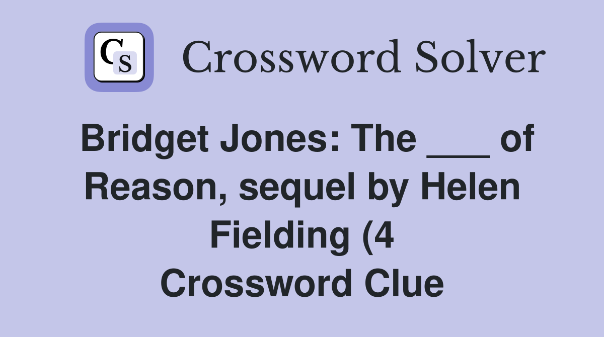 Bridget Jones: The of Reason sequel by Helen Fielding (4 Bridget Jones: The of Reason sequel by Helen Fielding (4