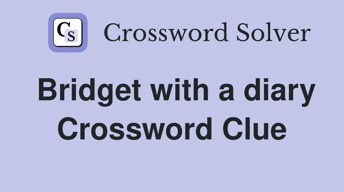 Bridget with a diary Crossword Clue