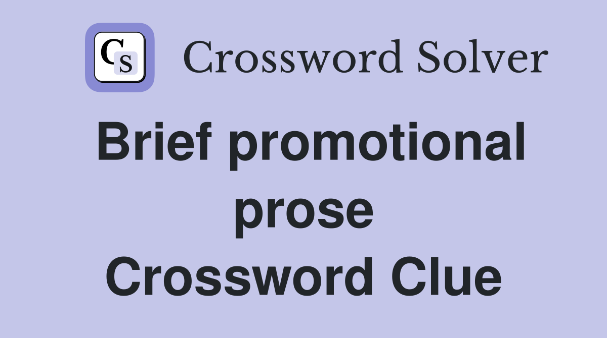 Brief promotional prose Crossword Clue