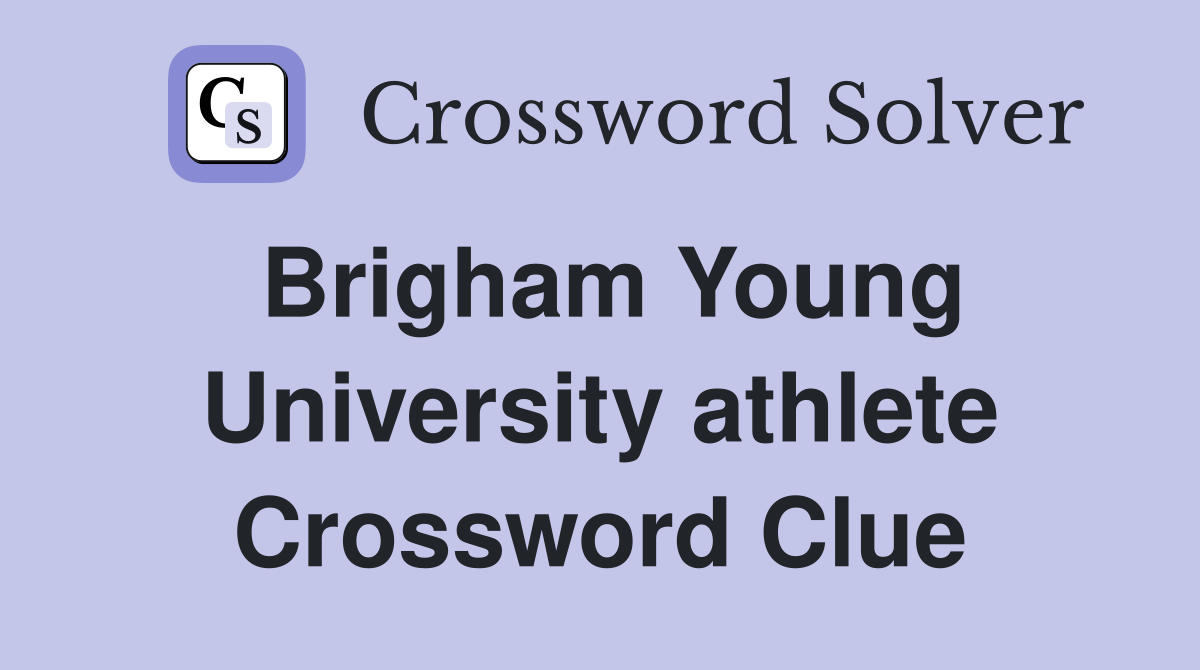 Brigham Young University athlete Crossword Clue