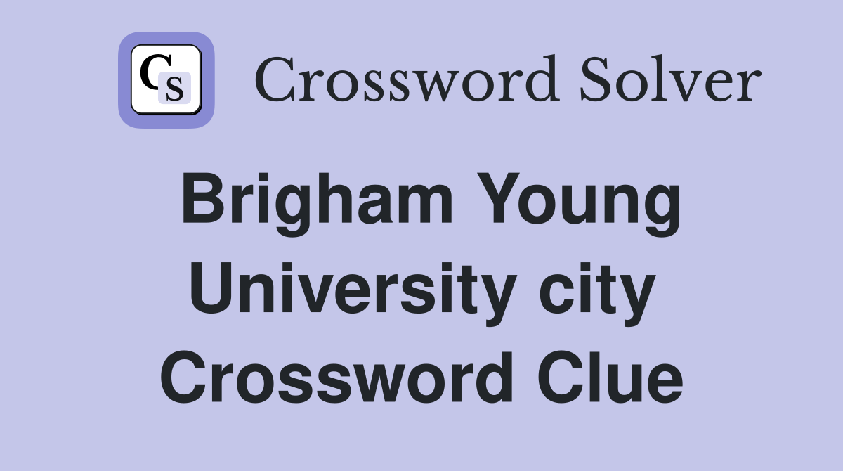 Brigham Young University city Crossword Clue