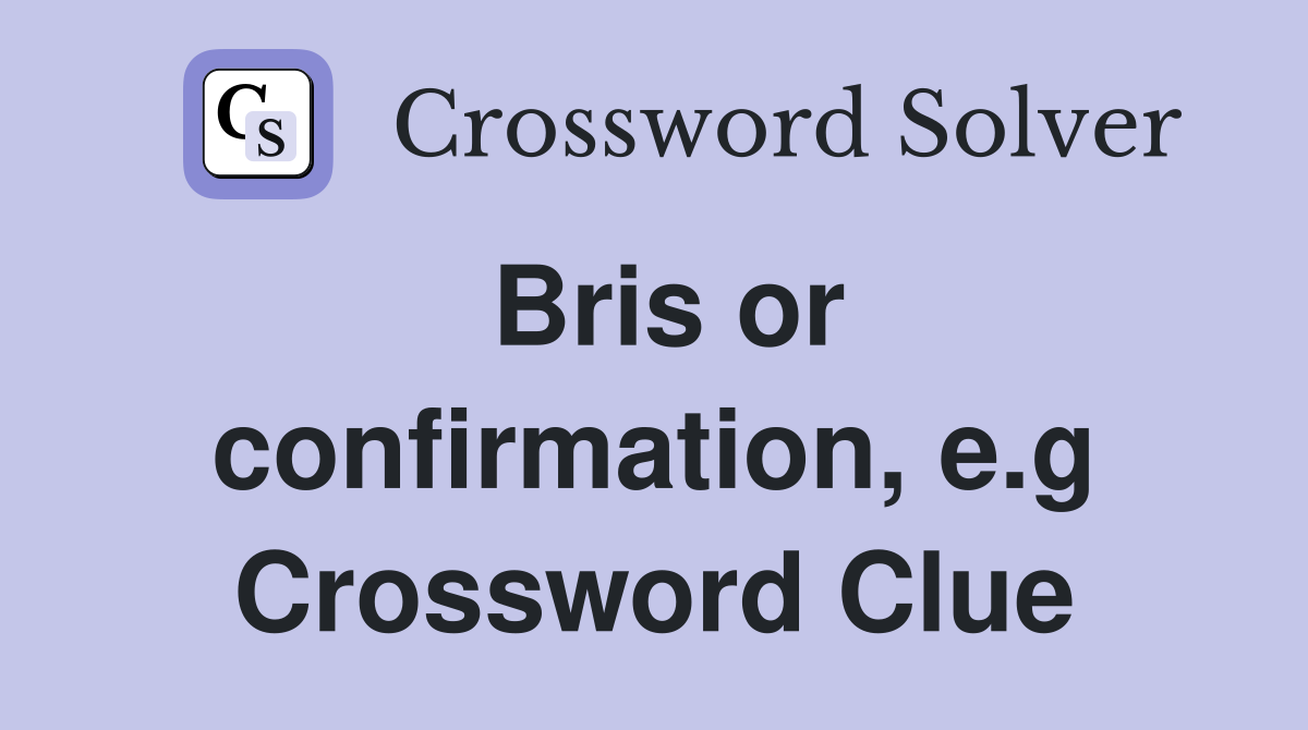 Bris or confirmation, e.g Crossword Clue