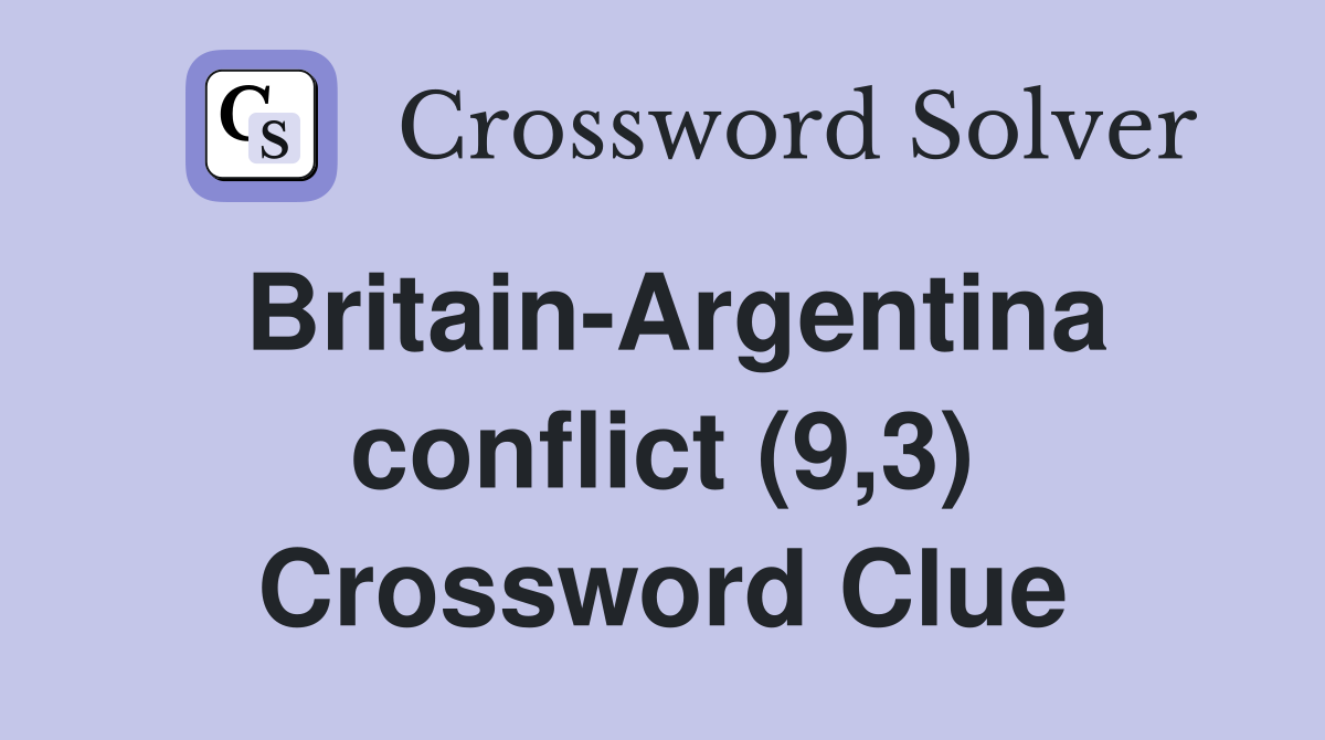Britain-Argentina conflict (9,3) Crossword Clue