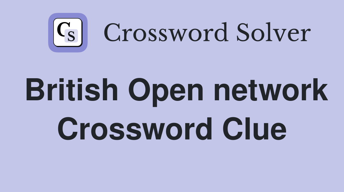 British Open network Crossword Clue