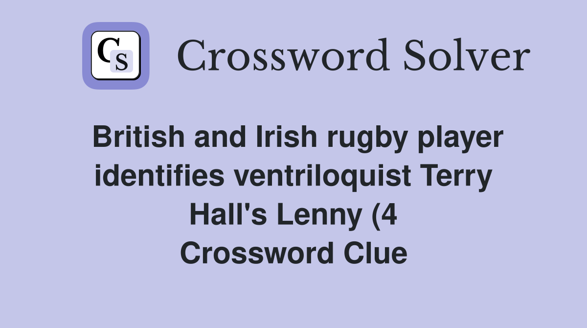British and Irish rugby player identifies ventriloquist Terry Hall #39 s British and Irish rugby player identifies ventriloquist Terry Hall #39 s