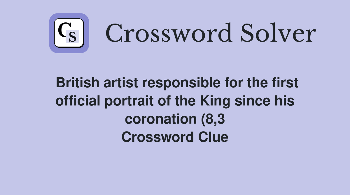 British artist responsible for the first official portrait of the King British artist responsible for the first official portrait of the King
