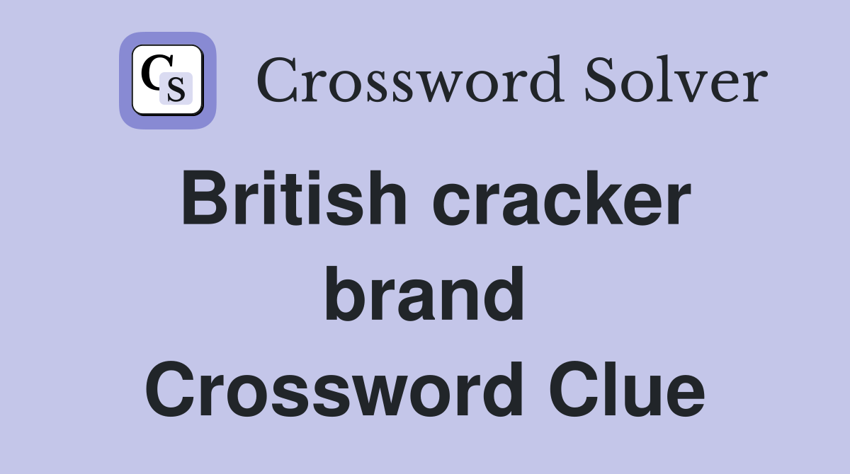 British cracker brand Crossword Clue