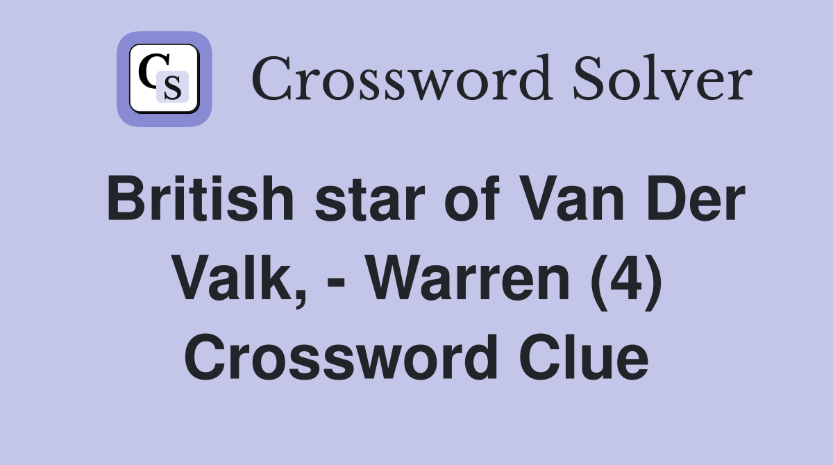 British star of Van Der Valk, - Warren (4) Crossword Clue