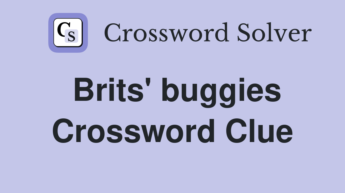 Brits' buggies Crossword Clue