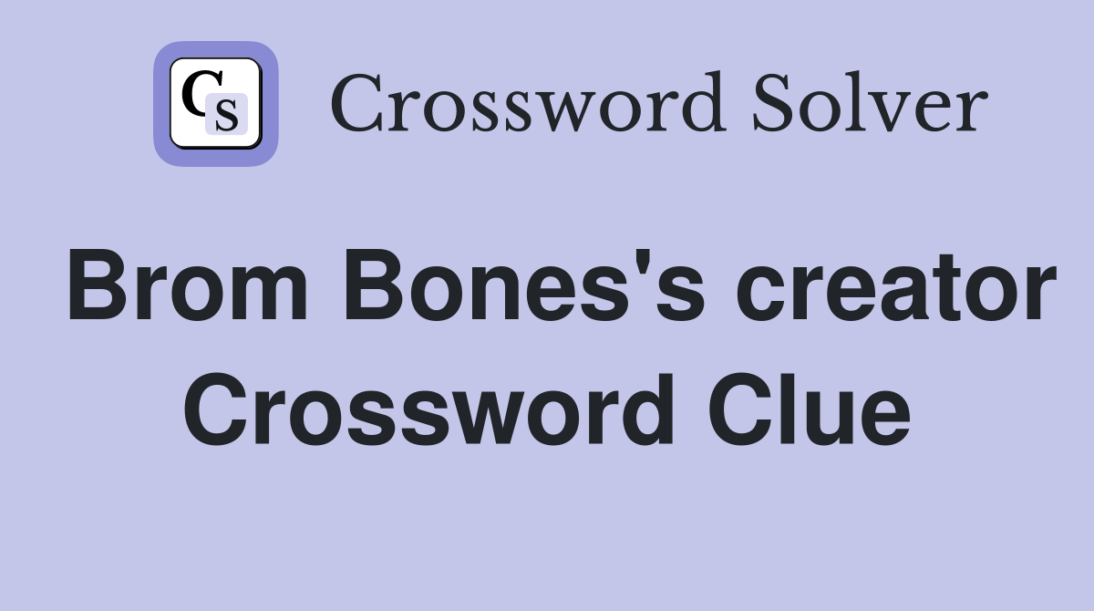 Brom Bones's creator Crossword Clue