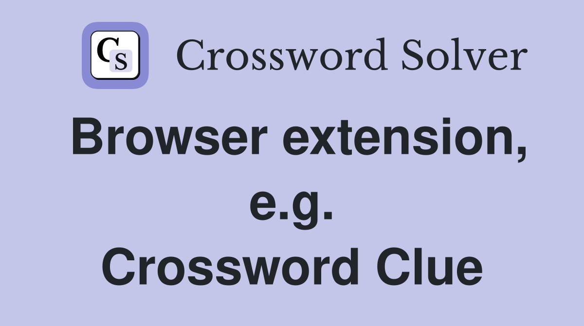 Browser extension, e.g. Crossword Clue